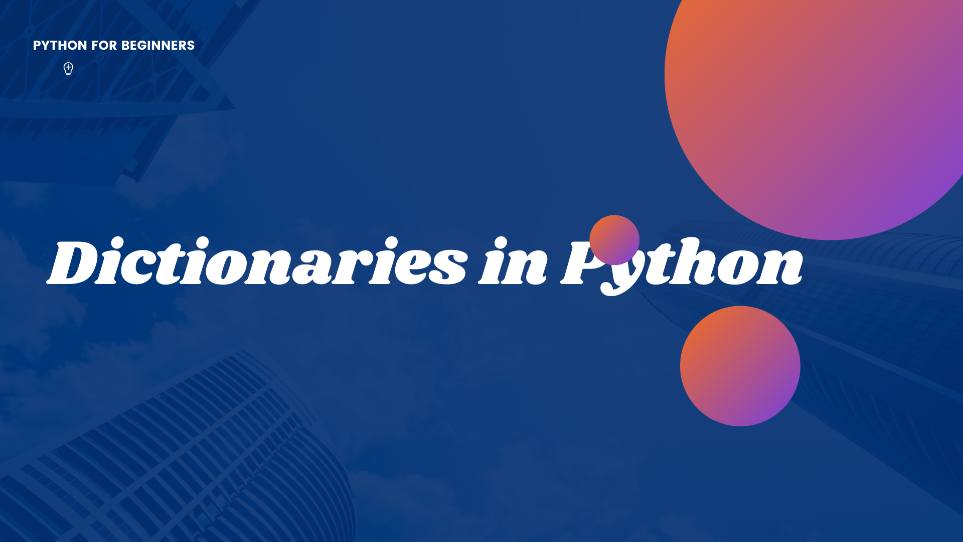 python-dictionary-how-to-create-dictionaries-in-python-pythonforbeginners